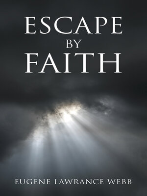 cover image of Escape by Faith